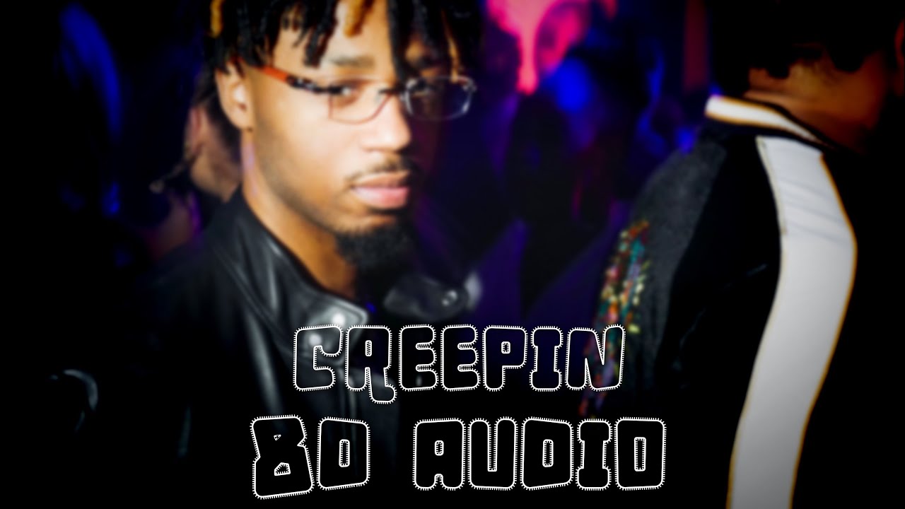 Metro Boomin & 21 Savage & The Weeknd - Creepin | 8D Audio🎧 [Best Version]