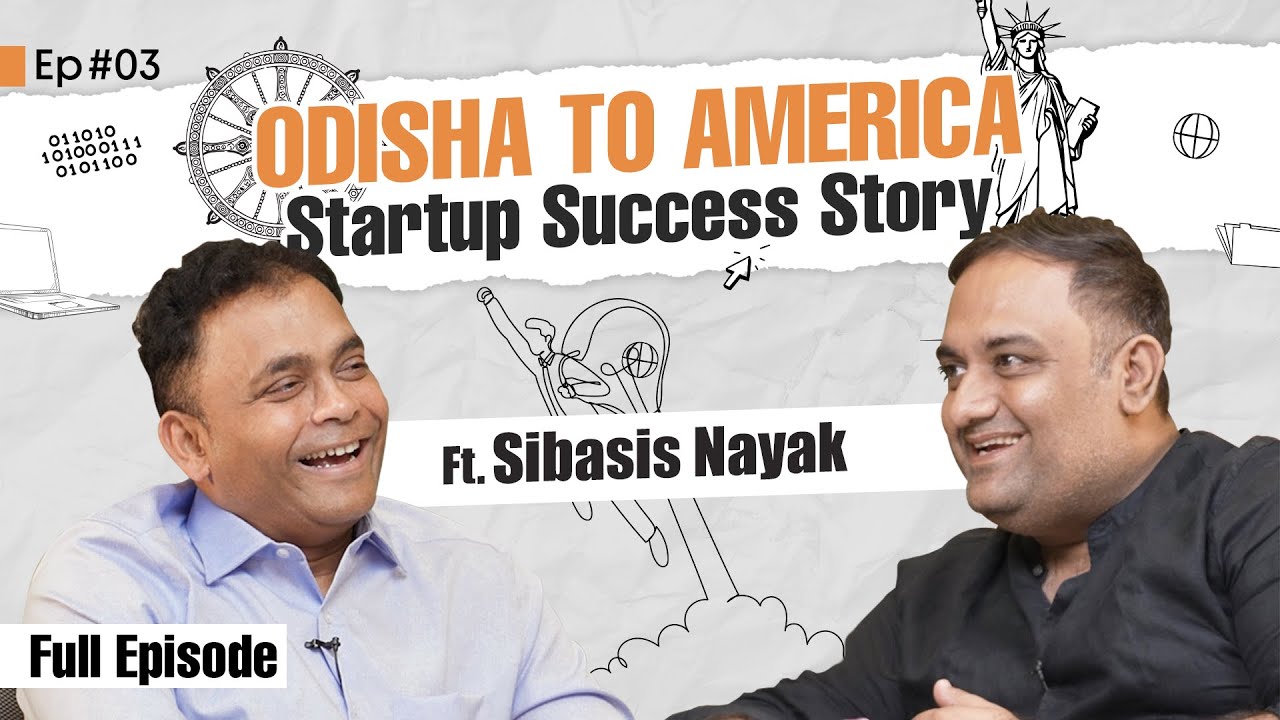 Odisha to America | An Odia's Startup Success Story ft Sibasis Nayak | Pankaj Motwani Podcast #Ep03