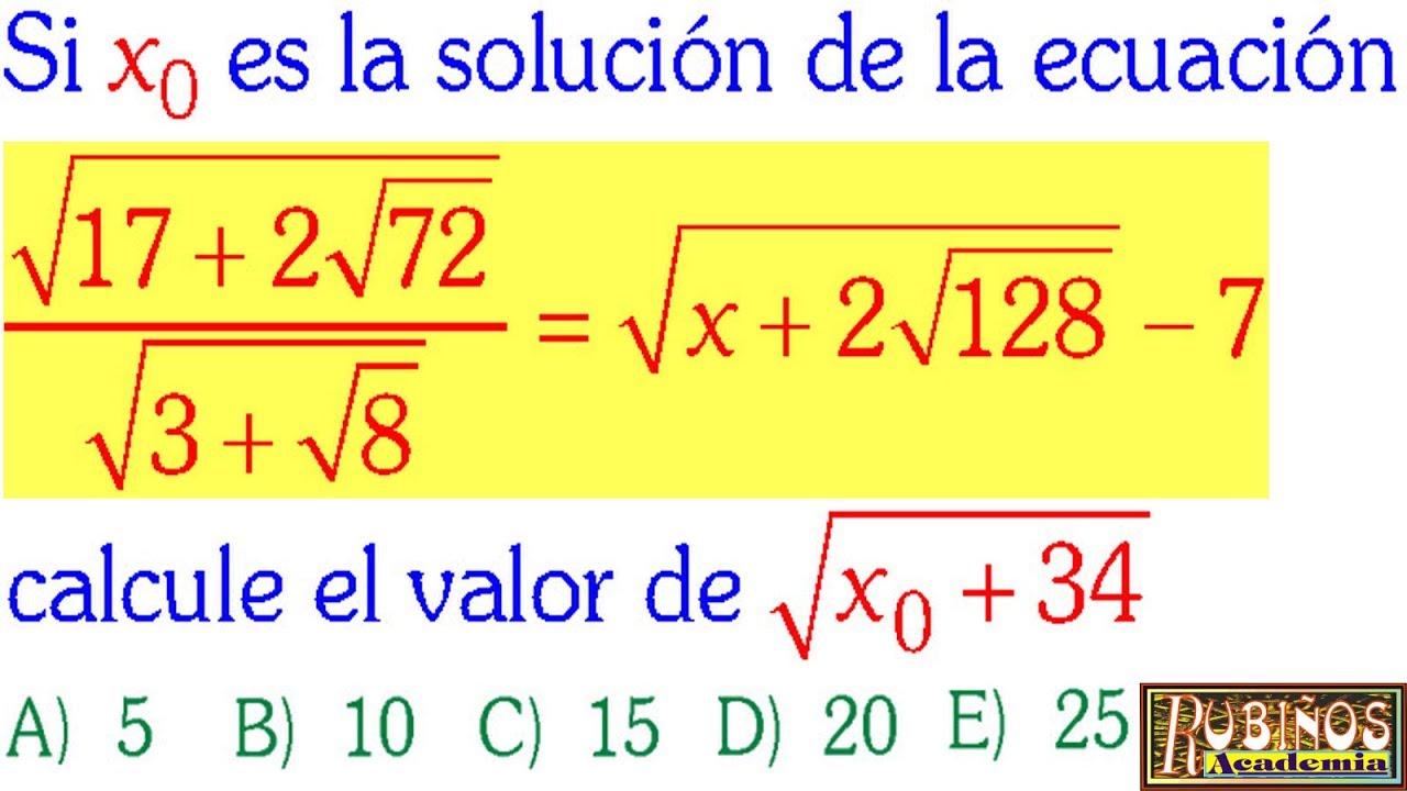 Examen de Admisión UNI - Ecuaciones y Radicales Dobles - Solucionario Universidad de Ingeniería