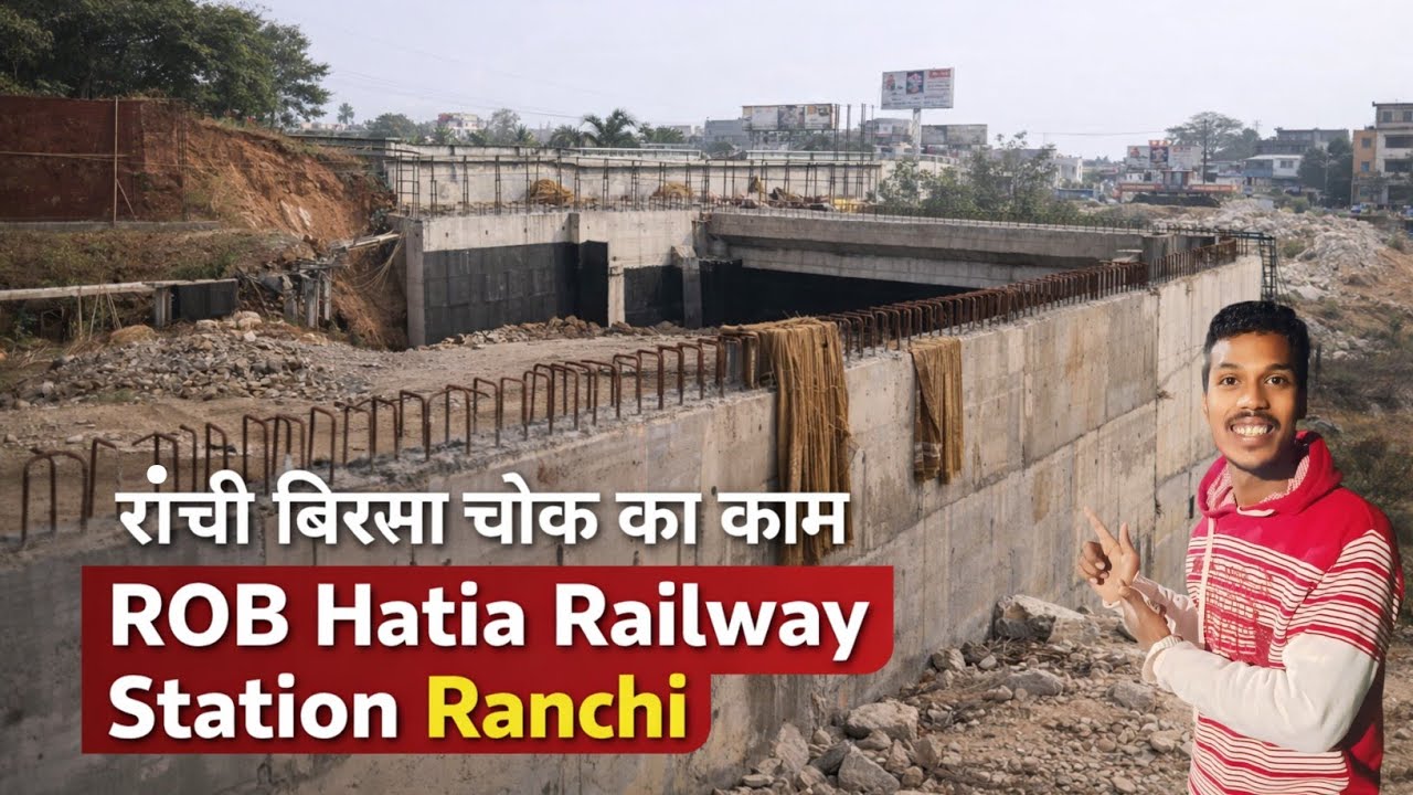 🔥राँची बिरसा चौक में बहुत सारे नए काम | Rob Birsa Chowk Ranchi | Hatia Railway Station Ranchi |