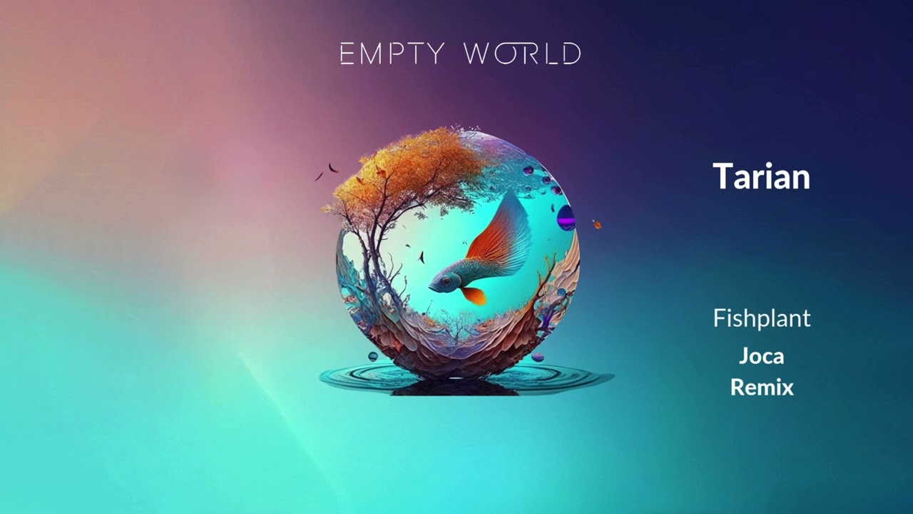 fishplant - Tarian (Joca Remix)