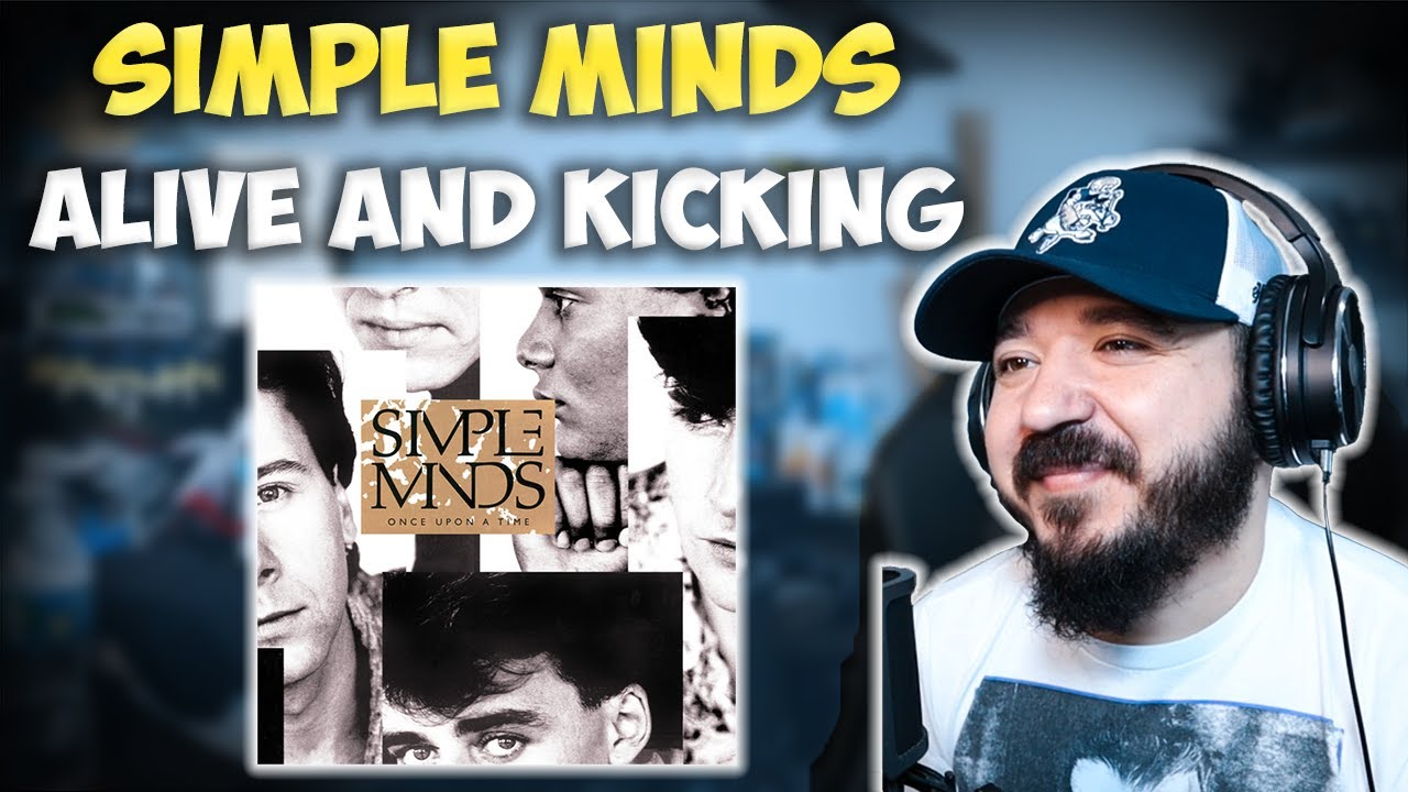 SIMPLE MINDS - Alive and Kicking | FIRST TIME HEARING REACTION
