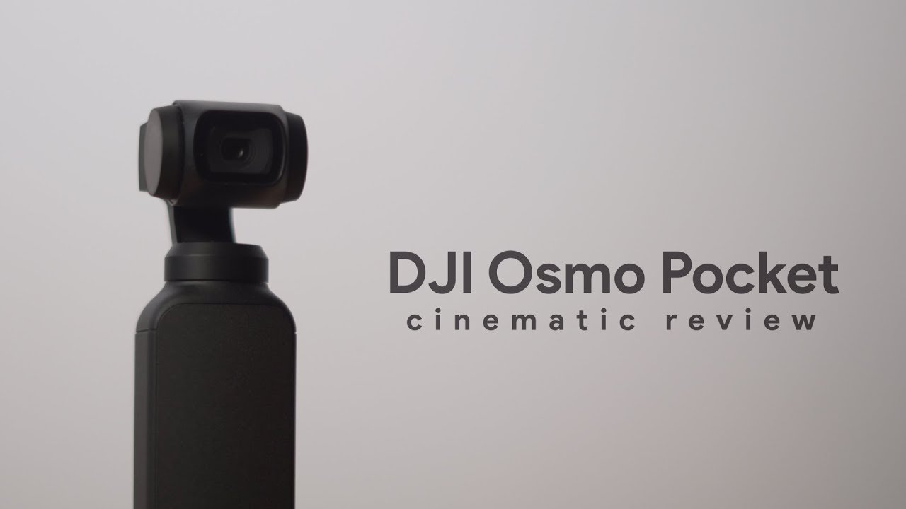 DJI Osmo Pocket - Cinematic Review - Osmo Pocket Film
