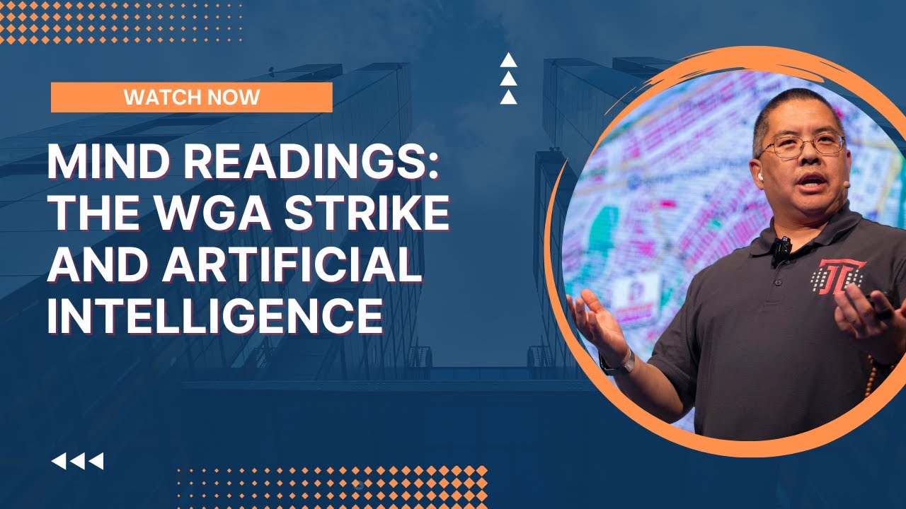 Mind Readings: The WGA Strike and Artificial Intelligence