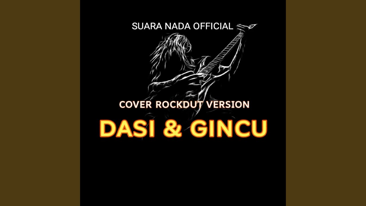 DASI & GINCU (COVER ROCKDUT) (Cover Version)