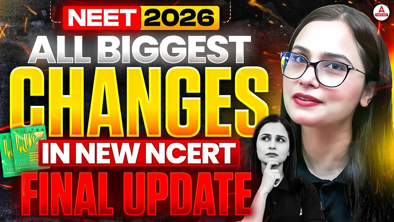 NEET 2026 Biology Students 😲 Must Know These NEW NCERT Changes | By Gargi Ma&rsquo;am