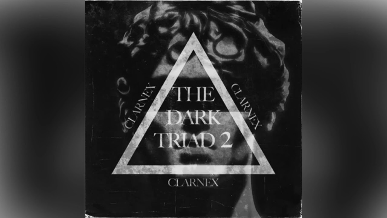 The Dark Triad 2 - clarnex