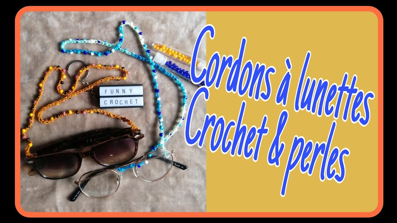 Comment faire un cordon à lunettes au crochet et en perles ???