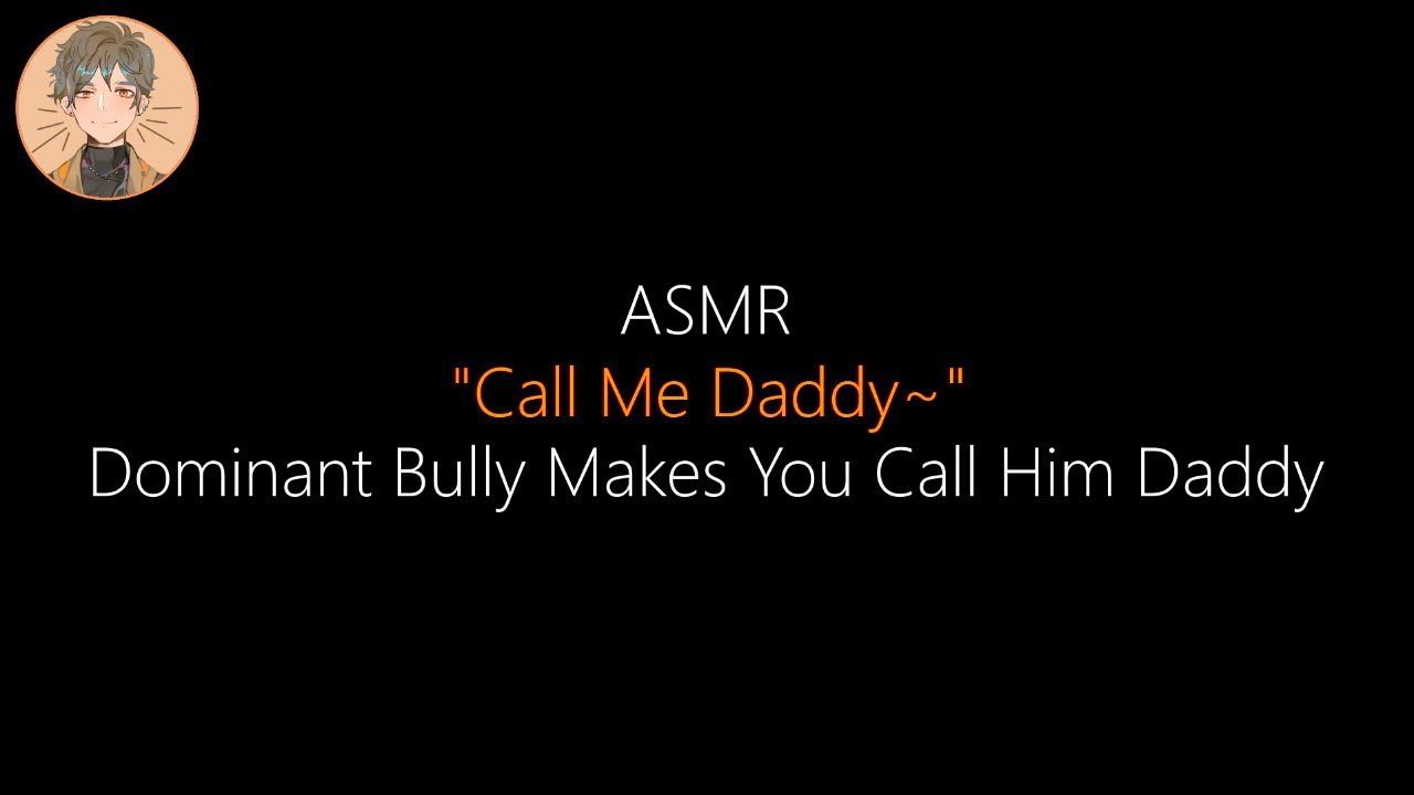 M4A ASMR | Dominant Bully Makes You Call Him DADDY 😳 [Enemies to Lovers] [Spicy]