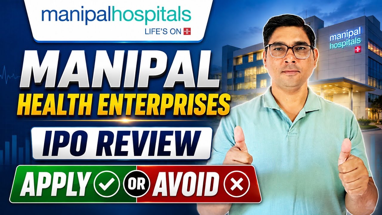 Manipal Health Enterprises। Manipal Hospitals IPO Analysis।