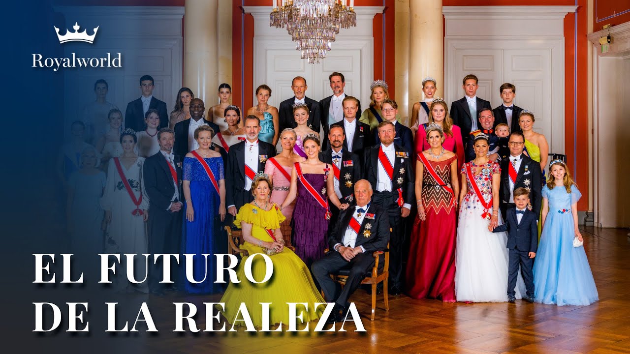 El Futuro de la Realeza | Monarquía Europea