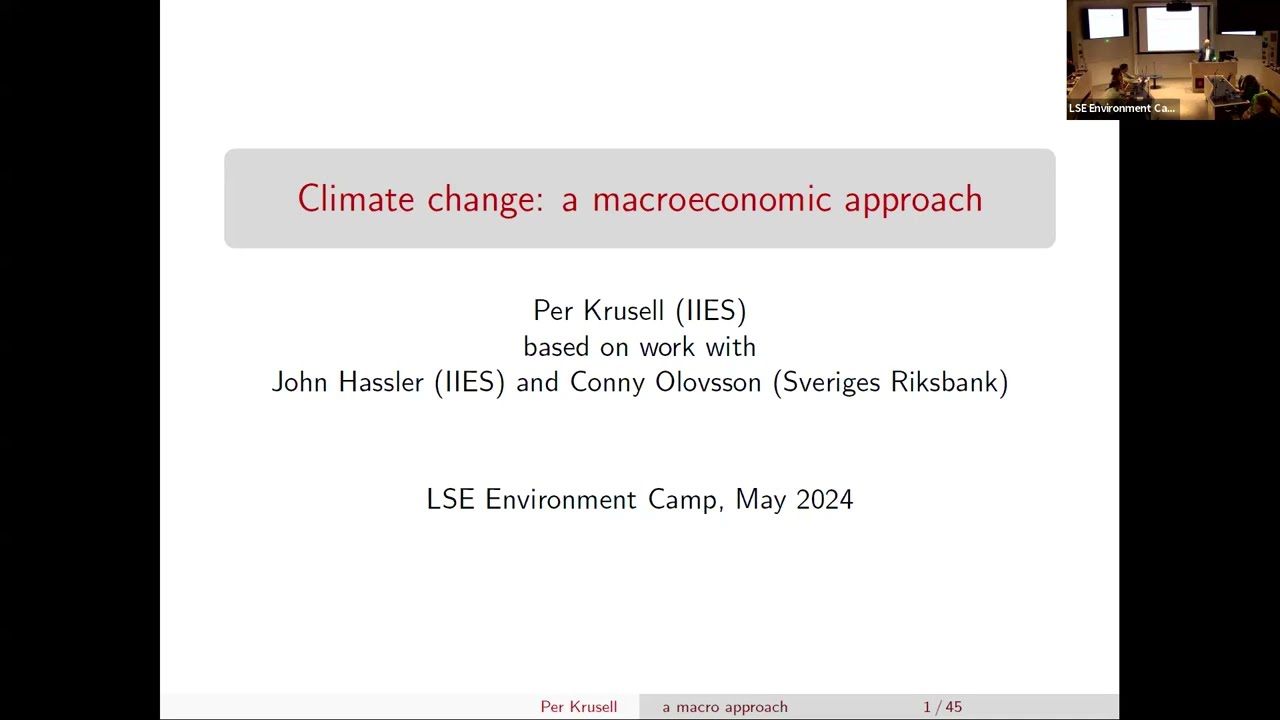 2.10 Climate change: a macroeconomic approach, by Per Krusell (Stockholm University)