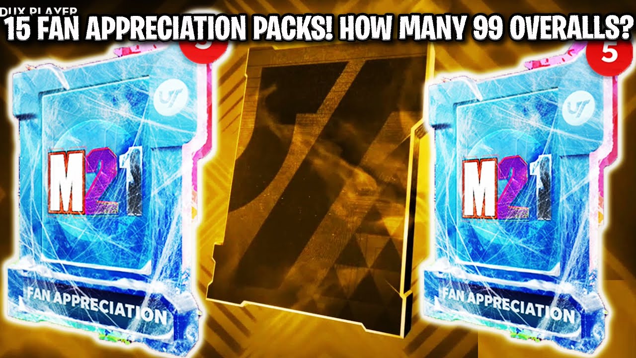15 FAN APPRECIATION PACKS! HOW MANY 99 OVERALLS CAN WE PULL? | MADDEN 21 ULTIMATE TEAM