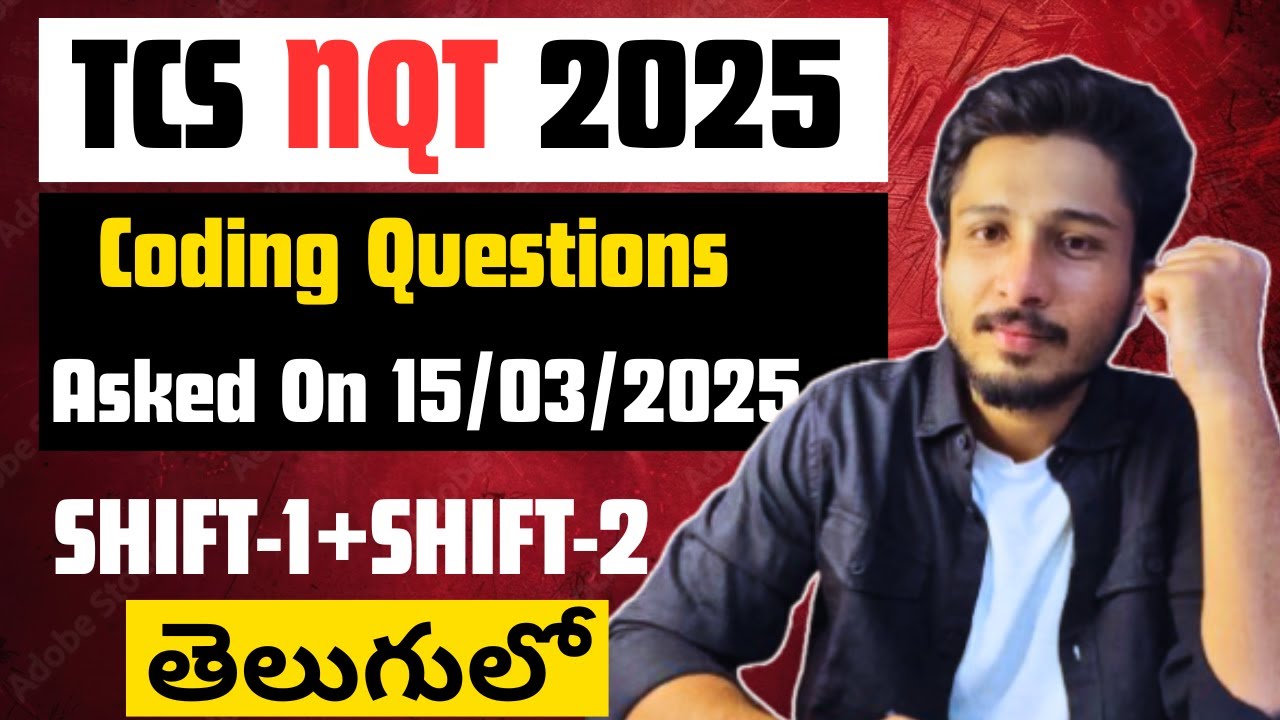 TCS NQT 2025: Exact Coding Questions & Solutions | 15 March