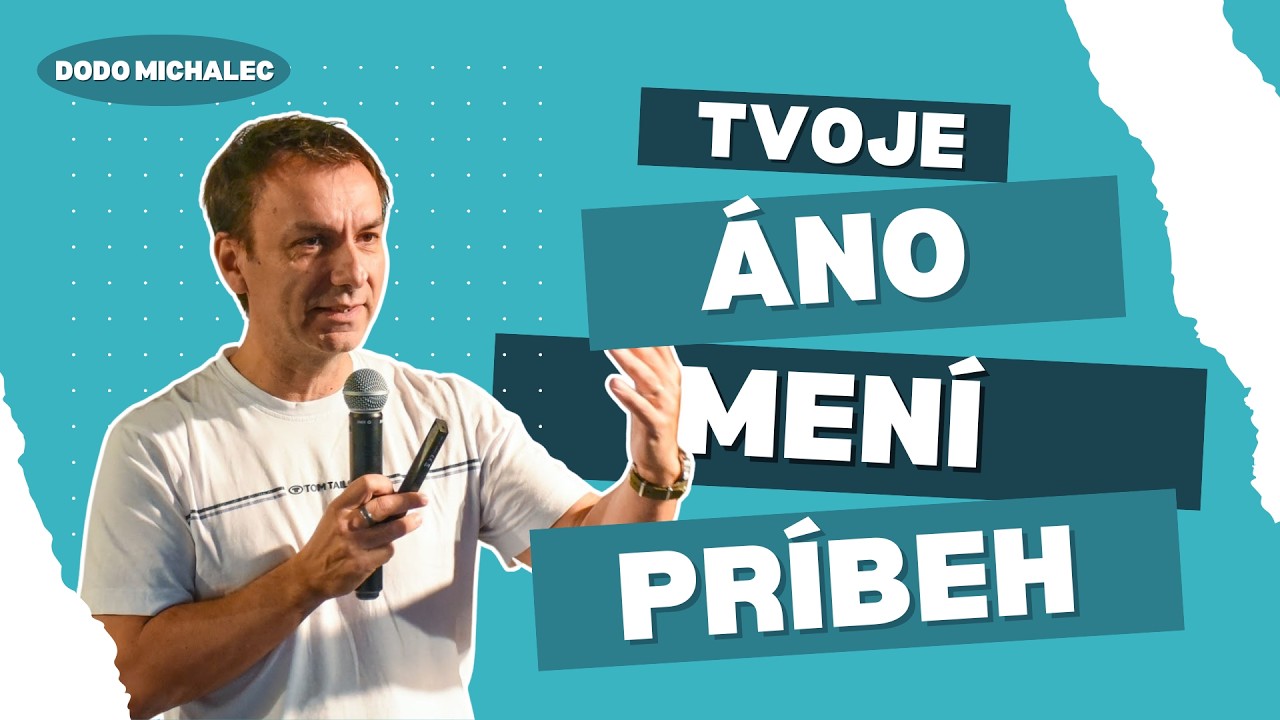 Tvoje áno mení príbeh | Dodo Michalec
