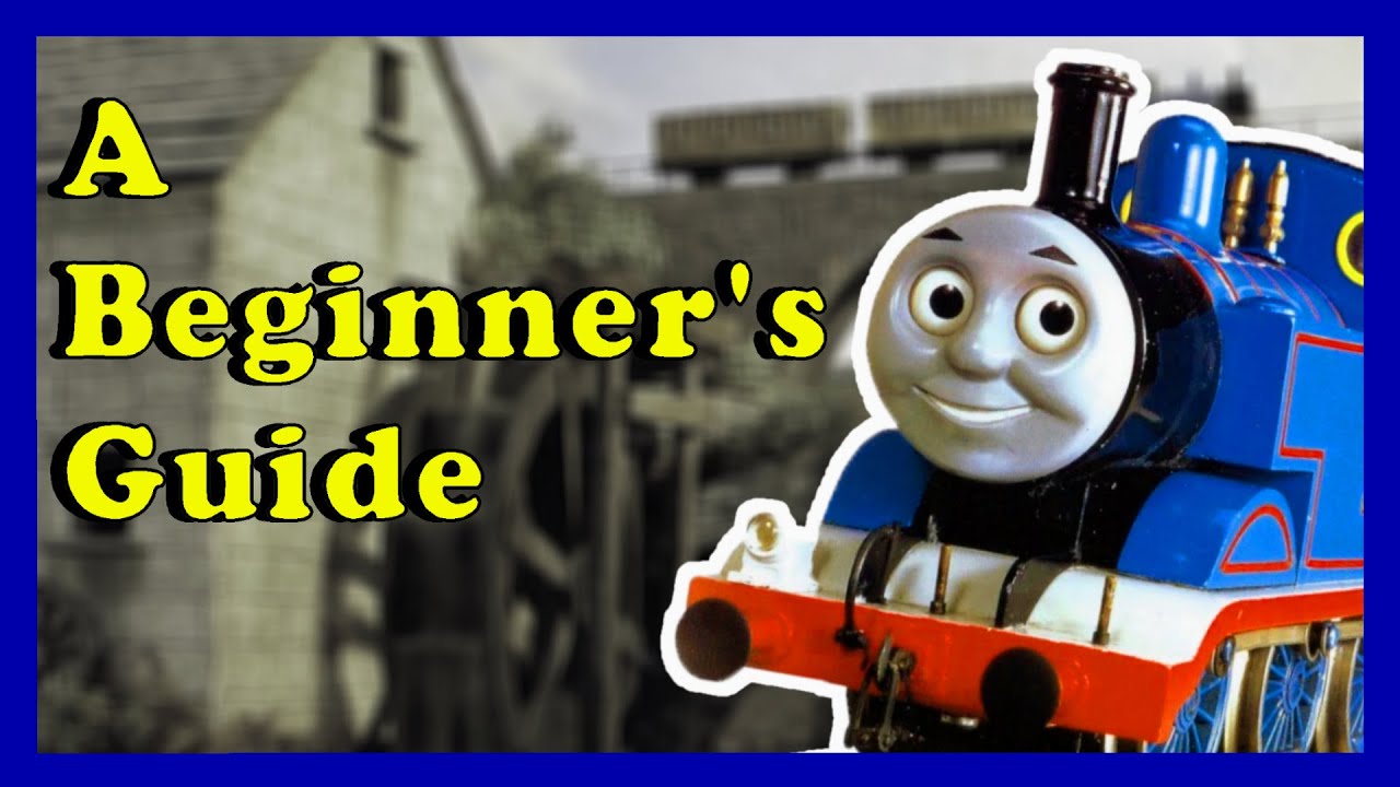 A Beginners Guide to Thomas The Tank Engine