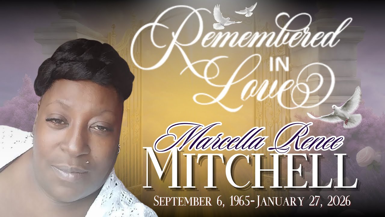 Celebrating the Life and Legacy of Marcella Renee Mitchell