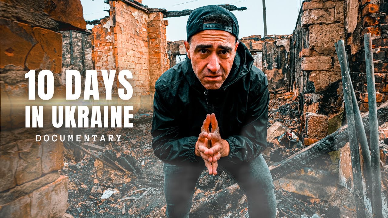 10 Days in Ukraine (Full Documentary)