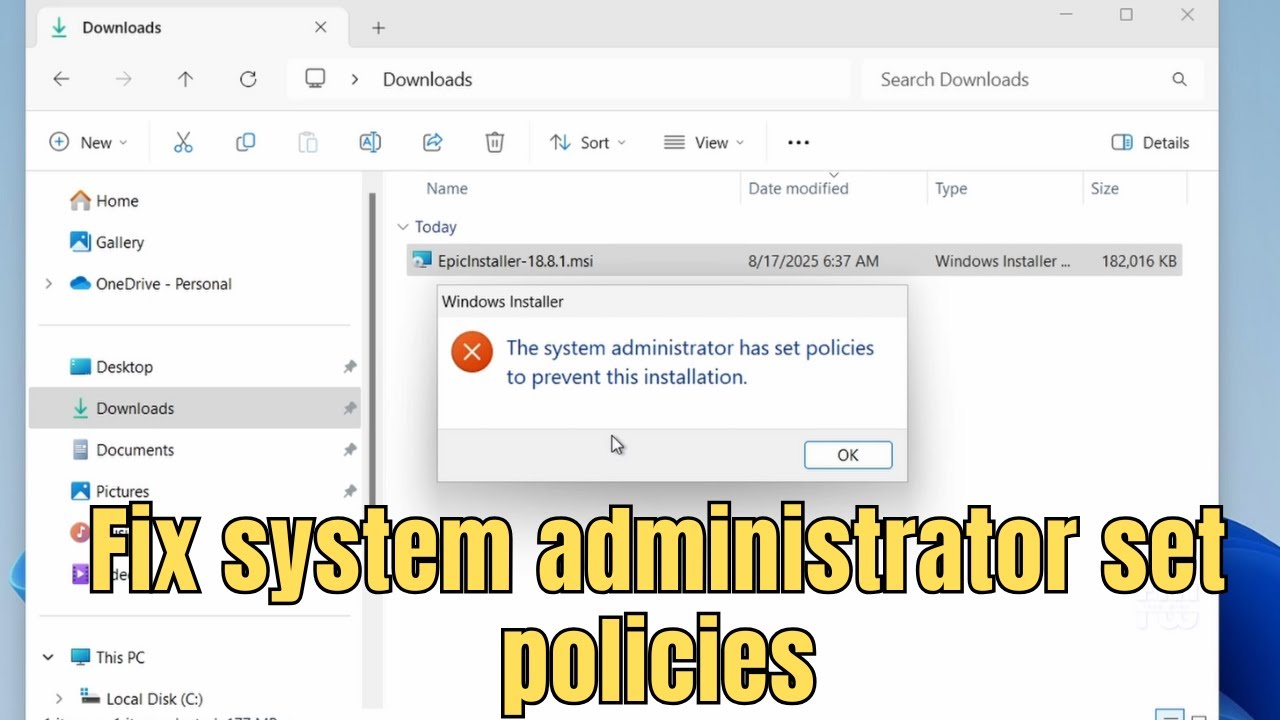Fix “System Administrator Has Set Policies to Prevent This Installation” – Quick Registry Fix