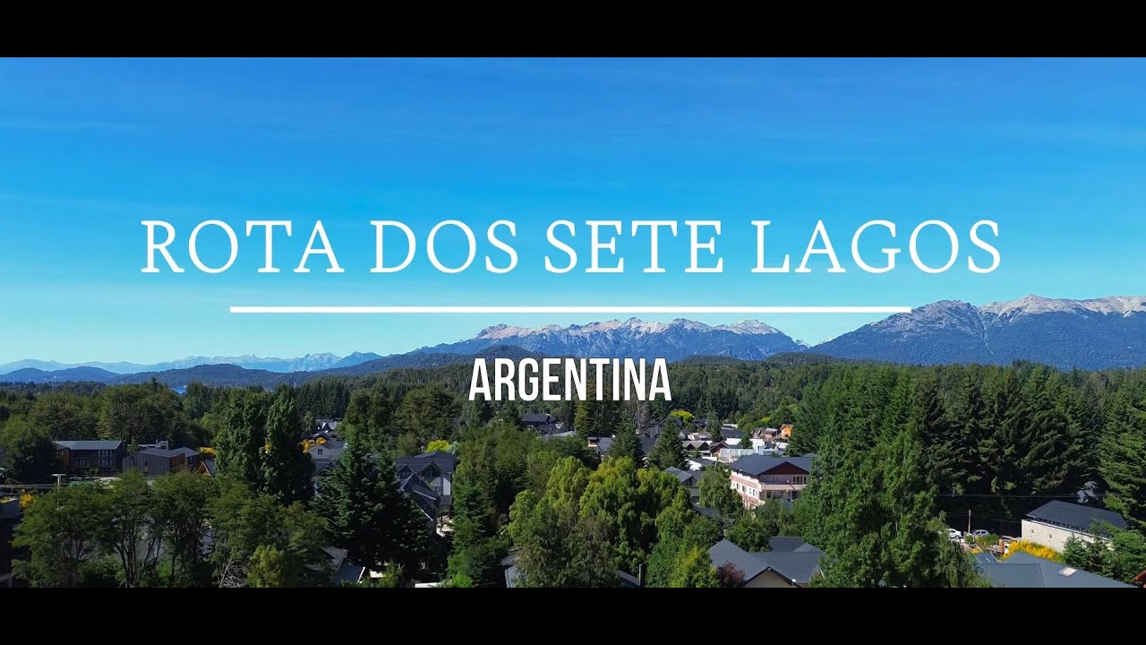Rota dos 7 Lagos da Argentina vista do céu | Drone 4K