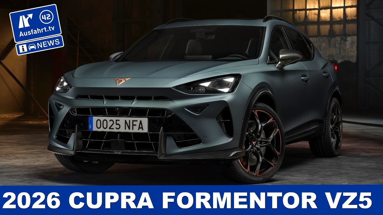 2026 Cupra Formentor VZ5: 287 kW - 390 PS 480 Nm - 2.5 Liter 5 Zylinder | AusfahrtTV News