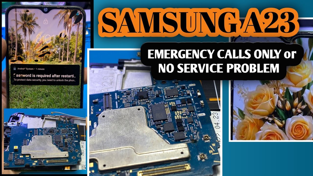 SAMSUNG A23 EMERGENCY CALLS  ONLY or NO SERVICE