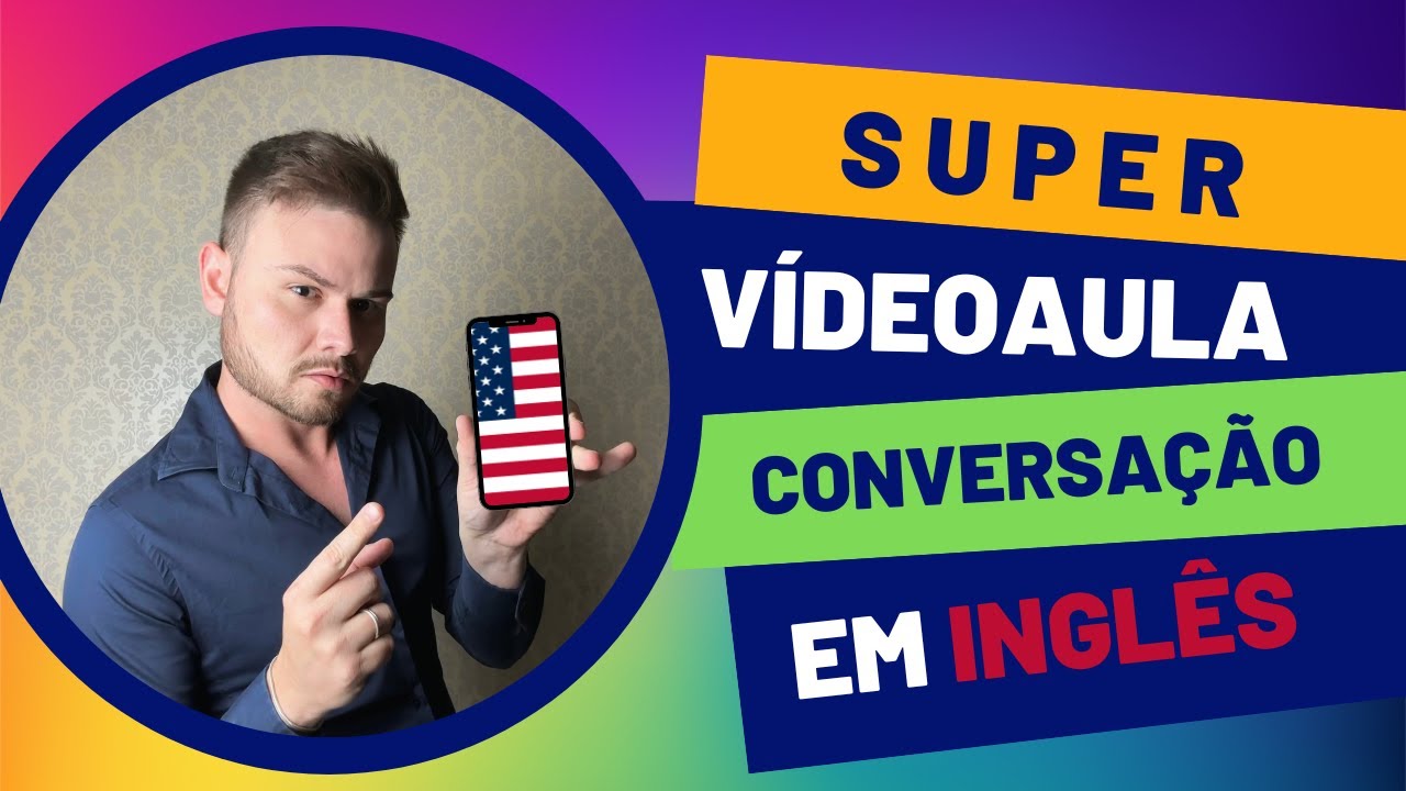 🚀 SUPER VÍDEO AULA, CONVERSAÇÃO EM INGLÊS - TERCEIRA PESSOA + DO, DON'T e DOESN'T!