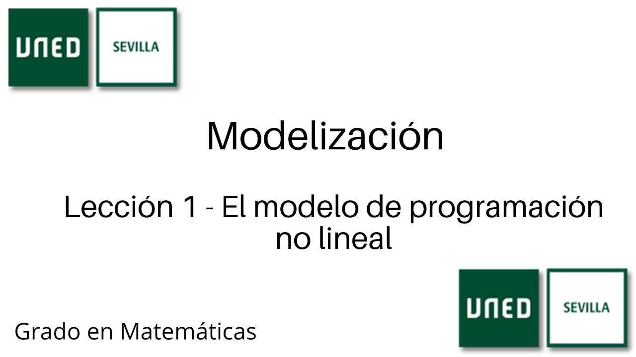 Lección 1 - El modelo de programación no lineal | Modelización | UNED