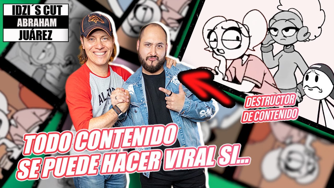 TODO CONTENIDO SE PUEDE HACER VIRAL | Abraham Juárez revela sus secretos en redes sociales