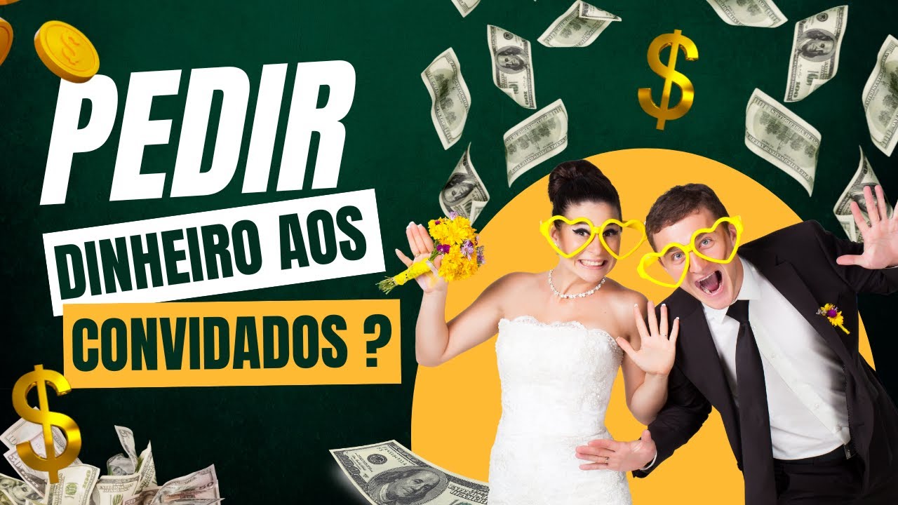 COMO PEDIR DINHEIRO NO CASAMENTO PARA CONVIDADOS - Corte da Gravata ou Lista de Presentes?