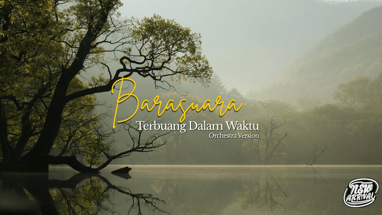 Barasuara - Terbuang Dalam Waktu Cover Orchestra (NewArrival)