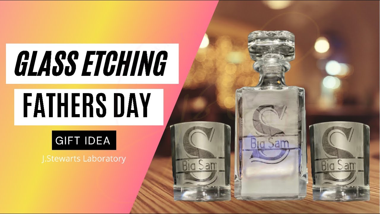 DIY Glass Etching | Fathers Day Gift IDEA