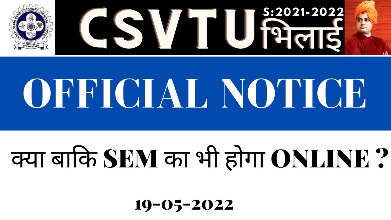 OFFICIAL NOTICE क्या बाकि SEM का भी होगा ONLINE ? | CSVTU