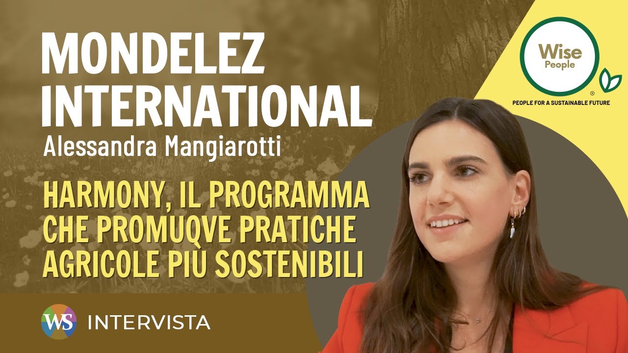 Mondelēz International: Harmony &egrave; il programma che promuove pratiche agricole pi&ugrave; sostenibili