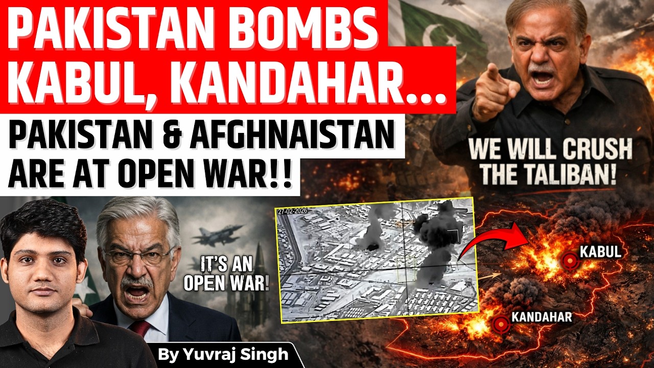 Pakistan&rsquo;s Attacks Rock Kabul and Kandahar | Pakistan Declares Open War Against Afghanistan | Yuvraj
