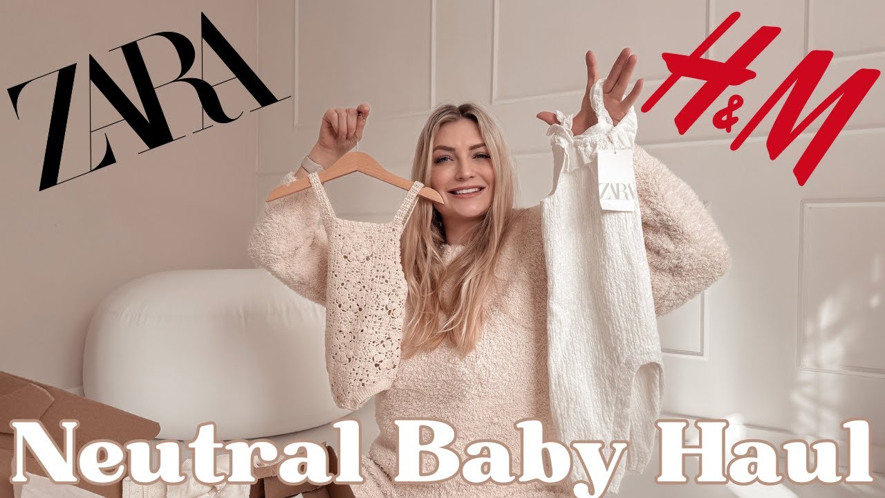 Zara & H&M Neutral Baby & Toddler Clothing Haul | Baby Boy & Baby Girl Clothes | UK Haul