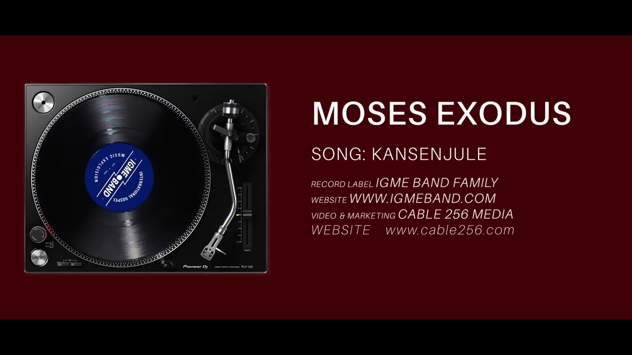IGME BAND | KANSENJULE - MOSES EXODUS | OFFICIAL AUDIO