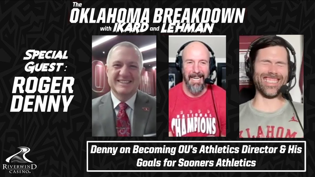 OU Athletics Director Roger Denny on Taking the Job & His Goals for Sooners Athletics