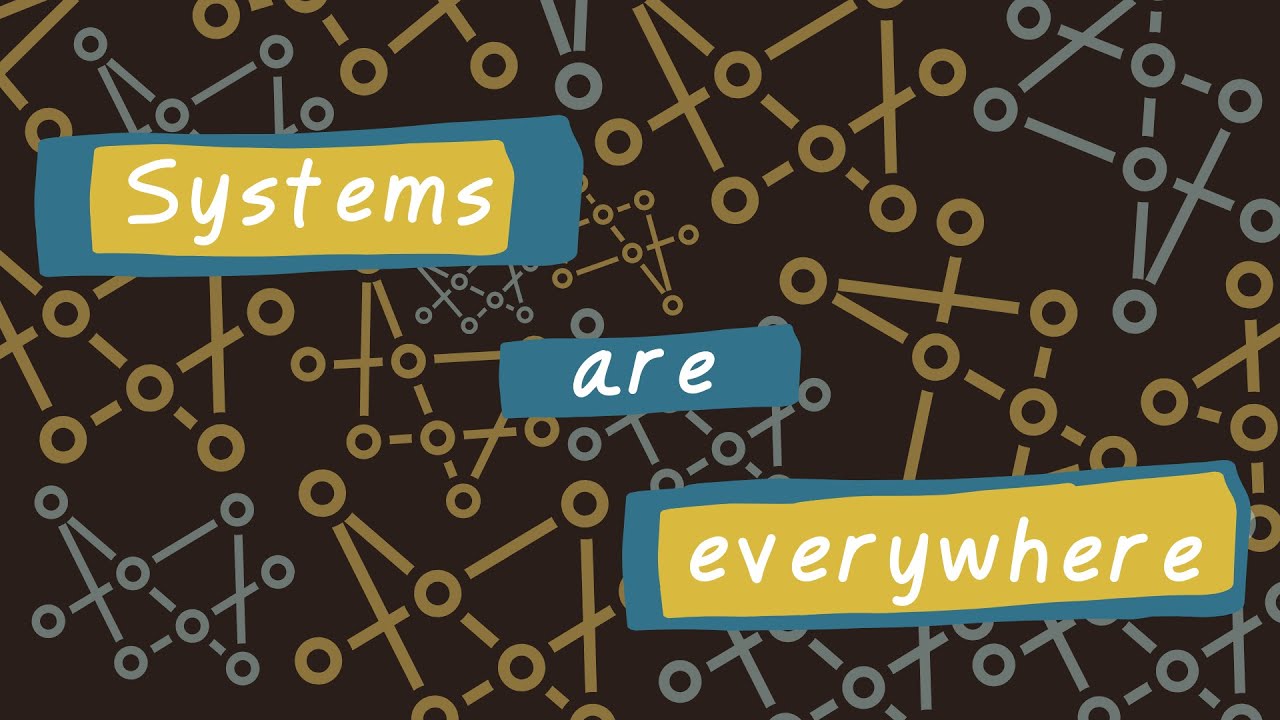 What are systems?
