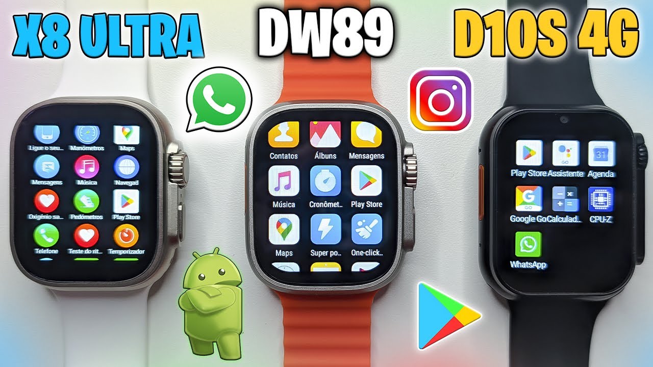 QUAL O MELHOR SMARTWATCH FULL ANDROID DE 2024? X8 ULTRA 4G - DW89 ULTRA OU D10S ULTRA 4G?