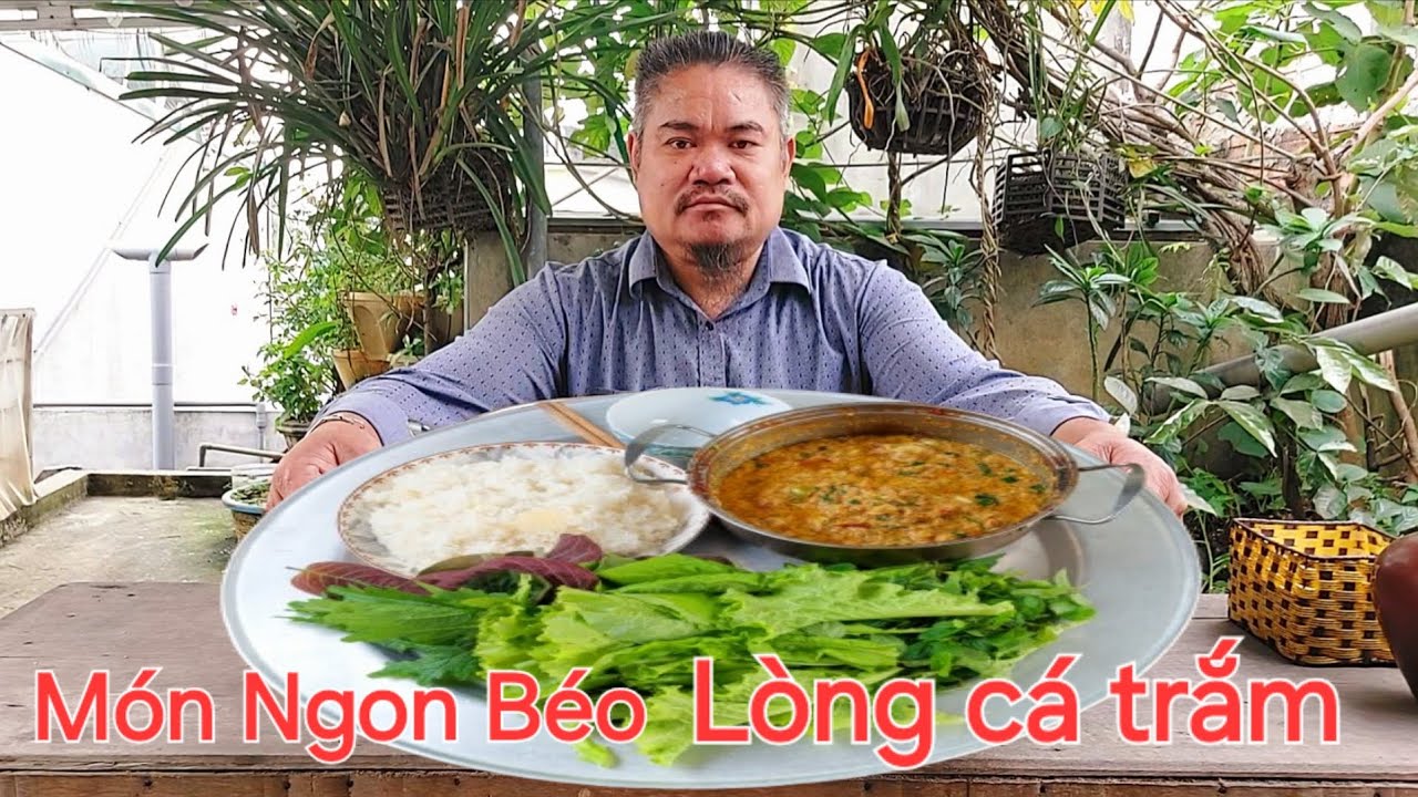 Lòng Cá Trắm Chưng Mẻ Béo Ngậy. Ăn với Rau Sống | Biển Nguyễn ngọc 