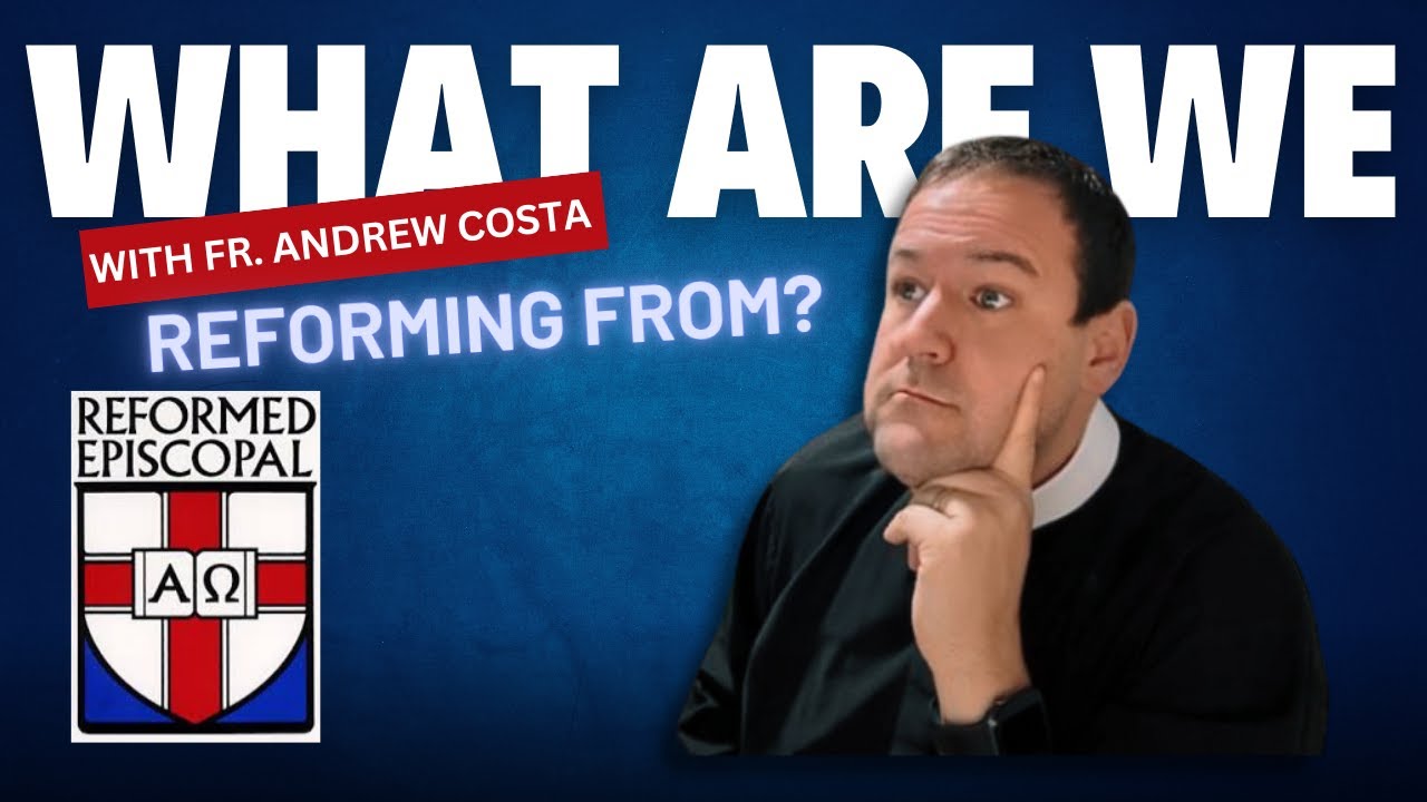 What are we Reforming from?