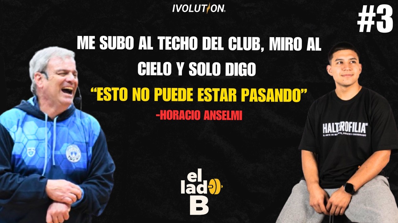 EP #3 HORACIO ANSELMI - EL LADO B