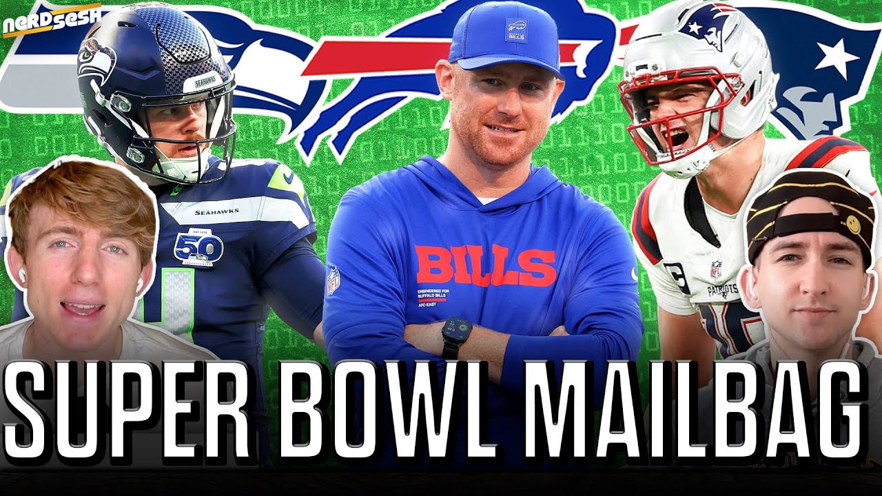 Super Bowl & NFL Mailbag: Darnold GOAT comeback arc? Bills hire Brady, Belichick SNUBBED | Nerd Sesh