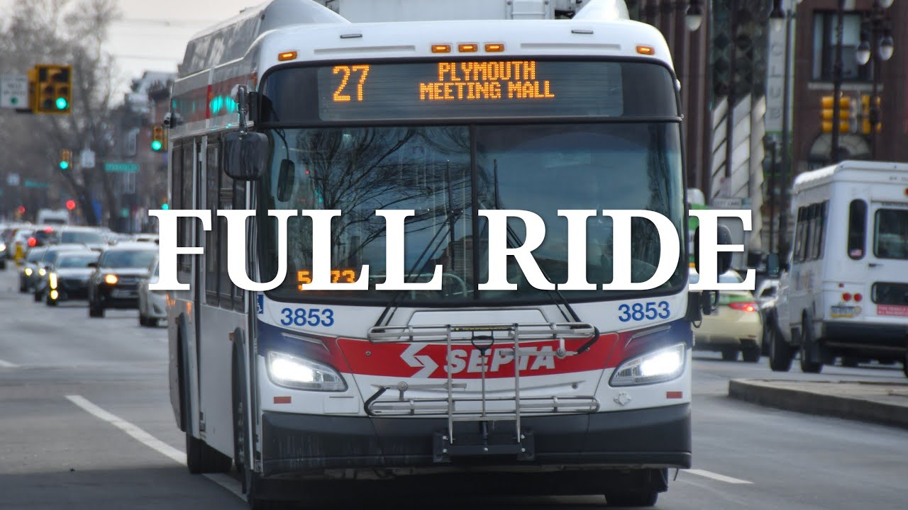 SEPTA ROUTE 27 FULL RIDE 2026