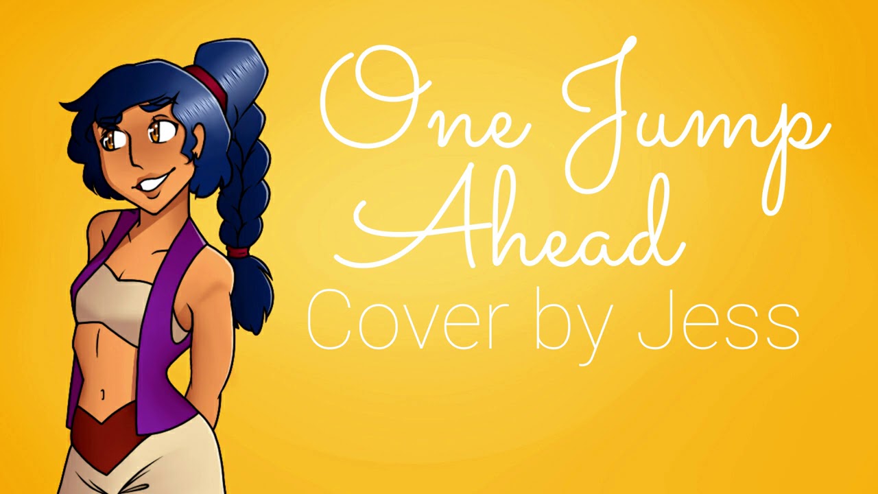 One Jump Ahead - Cover by Jess