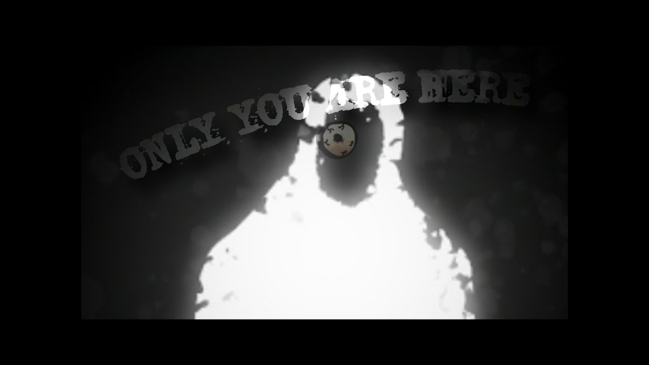 Who Are You??? | Only You Are Here