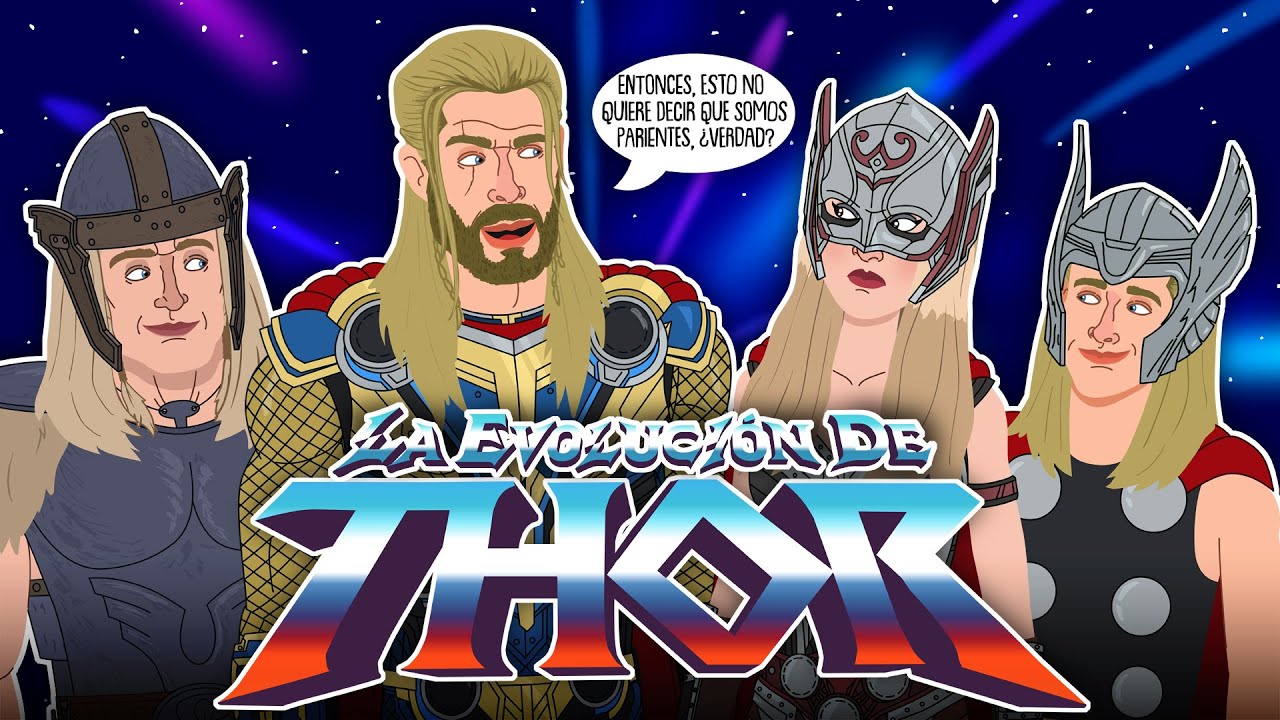 La Evolución De Thor (ANIMADA)