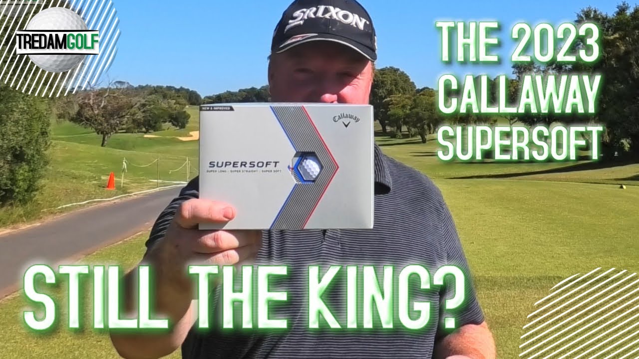 Still the KING for the Mid-handicapper? The 2023 Callaway Supersoft Golf Ball Review
