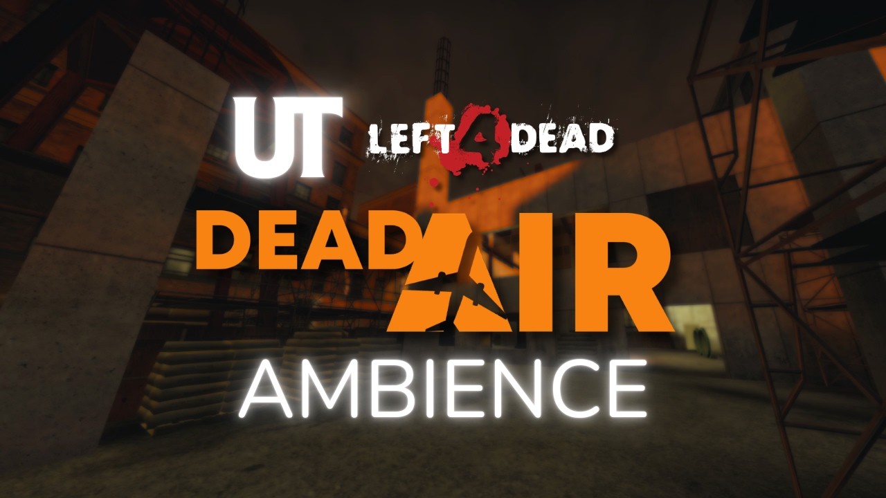 LEFT 4 DEAD AMBIENCE | Dead Air - 1 hour 